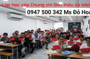 Lớp học chứng chỉ đầu thầu cơ bản, qua mạng, nâng cao tại Hà Nội