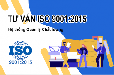 Dịch Vụ Tư Vấn Cấp Giấy Chứng Nhận ISO 9001:2015 – Đạt Chuẩn Quốc Tế